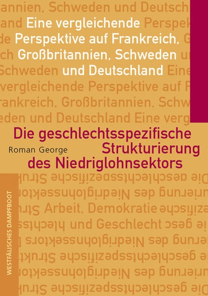 Coverabbildung Die geschlechtsspezifische Strukturierung des Niedriglohnsektors