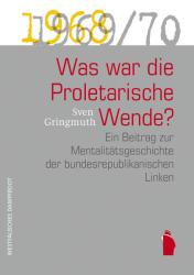 Coverabbildung Was war die proletarische Wende?