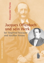 Coverabbildung Jacques Offenbach und sein Werk