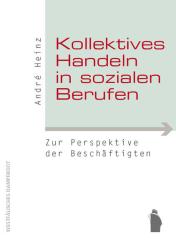 Coverabbildung Kollektives Handeln in sozialen Berufen